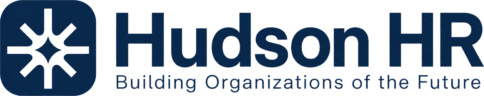 Hudson HR — Building Organizations of the Future